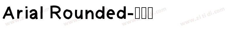 Arial Rounded字体转换